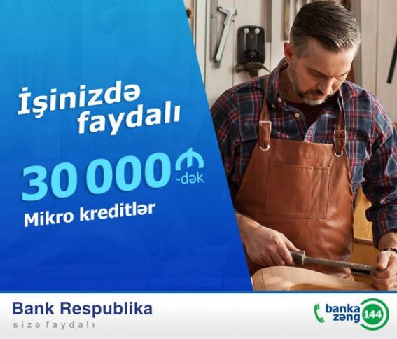 “Mikrokredit” daha cəlbedici oldu - YENİ ŞƏRTLƏR