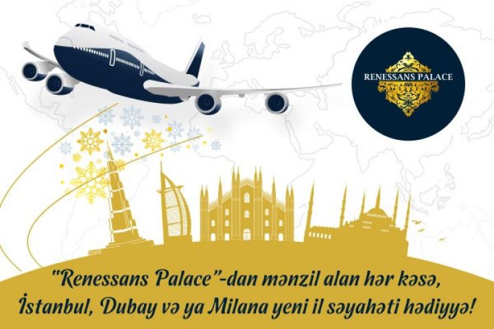 Milan, Dubay və İstanbulda yeni il keçirməyin alternativ yolu!