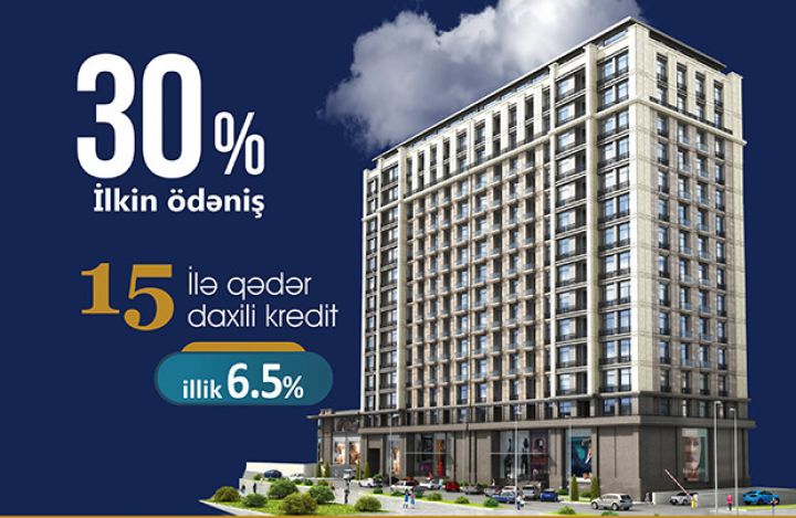 Lüks mənzillər 15 illik daxili kreditlə satışa çıxarıldı – ŞOK KAMPANİYA