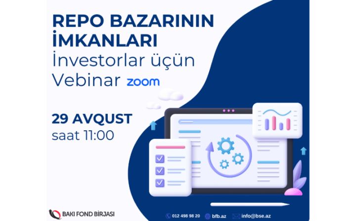 İnvestorlar üçün Repo bazarının imkanları mövzusunda vebinar keçiriləcək
