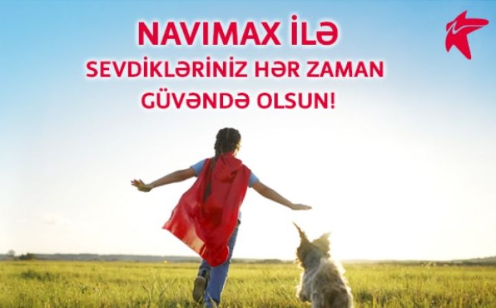 Bakcell abunəçiləri “NaviMax”-la övladlarının təhlükəsizliyinə nəzarət edə biləcək