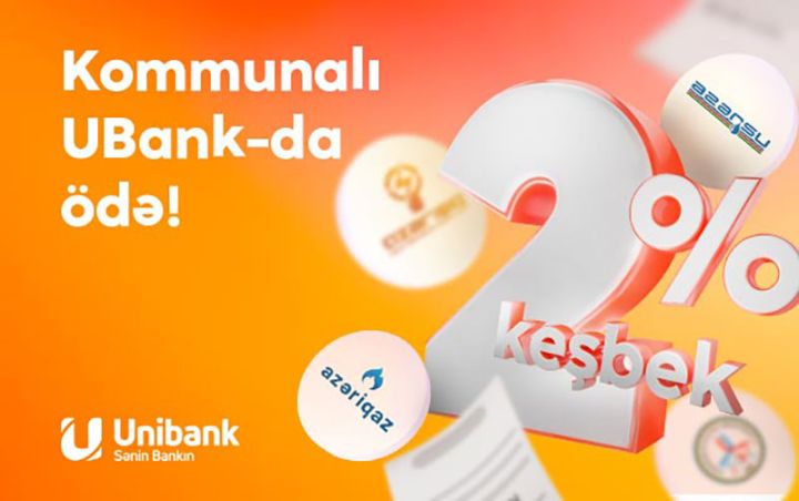Kommunal ödənişlərinizi Unibank mobil tətbiqində edin və qazanın!