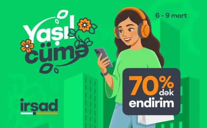 “Yaşıl Cümə” başlayır – hər yer yaşıl olacaq!