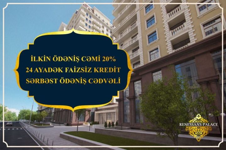 “Renessans Palace” Yaşayış Kompleksindən özəl endirim təklifi!