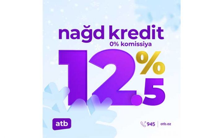Azər Türk Bankdan 12,5%-dən başlayan istehlak kreditləri