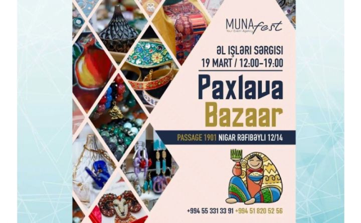 Bakıda “Paxlava bazaar” yarmarkası təşkil olunacaq