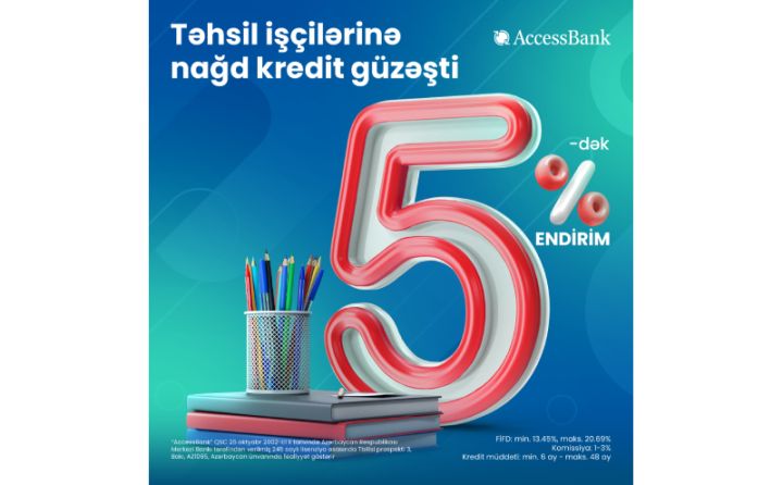 AccessBank-dan təhsil işçiləri üçün özəl endirim - 5%-DƏK